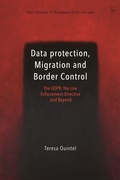 Cover: Data Protection, Migration and Border Control - Hart Publishing