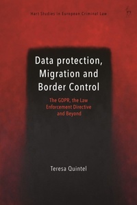 Enlarge image Cover: Data Protection, Migration and Border Control - Hart Publishing