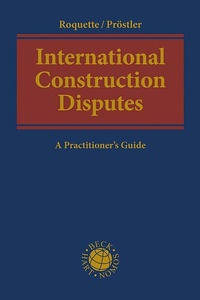Abbildung von: International Construction Disputes - Hart Publishing