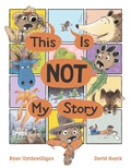 Cover: This Is Not My Story - Kids Can Press