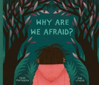 Enlarge image Cover: Why Are We Afraid? - Kids Can Press