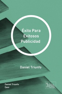 Abbildung von: Éxito Para Exitosos Publicidad - Bibliomundi