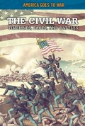 Cover: The Civil War: Timelines, Facts, and Battles - Rosen Publishing Group