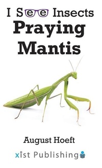 Enlarge image Cover: Praying Mantis - Xist Publishing