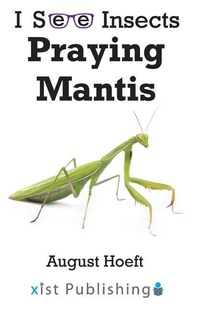 Enlarge image Cover: Praying Mantis - Xist Publishing
