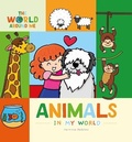 Cover: Animals in My World - Kidhaven Publishing