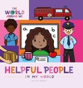 Cover: Helpful People in My World - Kidhaven Publishing