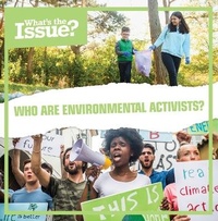 Enlarge image Cover: Who Are Environmental Activists? - Kidhaven Publishing