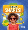 Cover: I Know Shapes! - Kidhaven Publishing