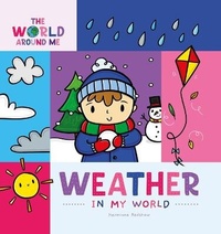 Enlarge image Cover: Weather in My World - Kidhaven Publishing