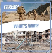 Enlarge image Cover: What's War? - Kidhaven Publishing