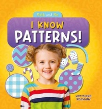 Enlarge image Cover: I Know Patterns! - Kidhaven Publishing