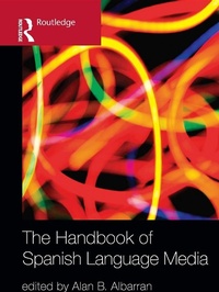Enlarge image Cover: The Handbook of Spanish Language Media - Routledge
