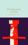 Cover: The Daughter of Time - Macmillan Collector's Library