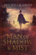 Cover: Man of Shadow and Mist - Barbour Publishing
