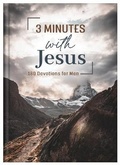 Cover: 3 Minutes with Jesus: 180 Devotions for Men - Barbour Publishing Inc, U.S.
