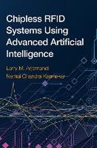 Enlarge image Cover: Chipless RFID Systems using Advanced Artificial Intelligence - Artech House Publishers