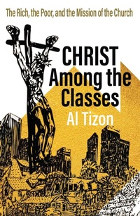 Enlarge image Cover: Christ Among The Classes - Orbis Books (USA)