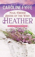 Cover: Heather: Mail-Order Brides of the West - Center Point