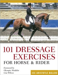 Abbildung von: 101 Dressage Exercises for Horse & Rider - Storey Publishing LLC