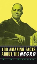 Cover: 100 Amazing Facts About The Negro - Lushena Books Inc