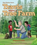 Cover: Travis Visits a Tree Farm - Mascot Kids