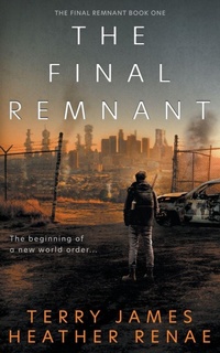 Enlarge image Cover: The Final Remnant - Ckn Christian Publishing