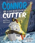 Cover: The Adventures of Connor the Courageous Cutter: The Blinding Blizzard - Mascot Kids