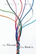 Cover: The Threads That Bind Us - AUTHORHOUSE