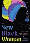 Cover: The New Black Woman - Yellow Pear Press