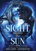 Cover: Sight Beyond the Sun - Incendi Press, LLC