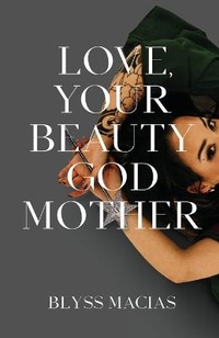 Abbildung von: Love, Your Beauty Godmother - Kingdom Books