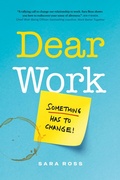 Cover: Dear Work - Page Two Books, Inc.