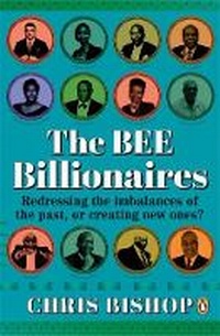 Abbildung von: The BEE Billionaires - Penguin Books (South Africa)