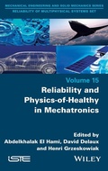 Cover: Reliability and Physics-of-Healthy in Mechatronics - Wiley-ISTE