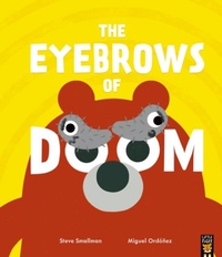 Enlarge image Cover: The Eyebrows of Doom - Little Tiger