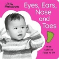 Cover: Little Peekaboos: Eyes, Ears, Nose and Toes - Little Tiger