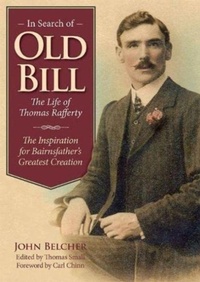 Enlarge image Cover: In Search of Old Bill: The Life of Thomas Rafferty - Brewin Books