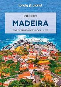 Abbildung von: Lonely Planet Pocket Madeira - Lonely Planet Global Limited