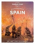 Cover: Lonely Planet Experience Spain - Lonely Planet Global Limited