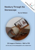 Cover: Newbury through the Stereoscope - On a Hill Road Publishing