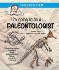 Cover: I'm going to be a Paleontologist - Bramblekids
