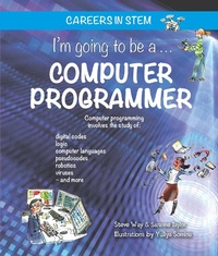 Enlarge image Cover: I'm going to be a Computer Programmer - Bramblekids