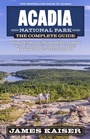 Cover: Acadia National Park: The Complete Guide - Destination Press