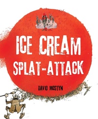 Enlarge image Cover: Ice Cream Splat-Attack - Bramblekids