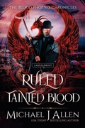 Cover: Ruled by Tainted Blood - Delirious Scribbles Ink