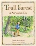Cover: Troll Forest: A Norwegian Tale - Peter E. Randall Publisher