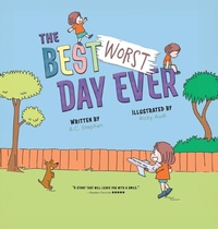 Enlarge image Cover: The Best Worst Day Ever - Future Gen Press LLC
