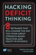 Cover: Hacking Deficit Thinking - Times 10 Publications