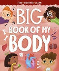 Cover: Big Book of My Body - Clever Publishing